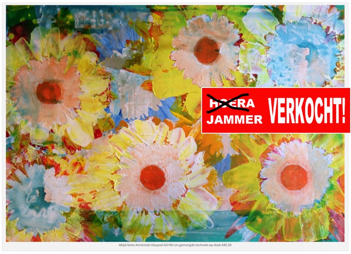 ALTIJD LENTE = VERKOCHT Annemiek Vlaspoel
